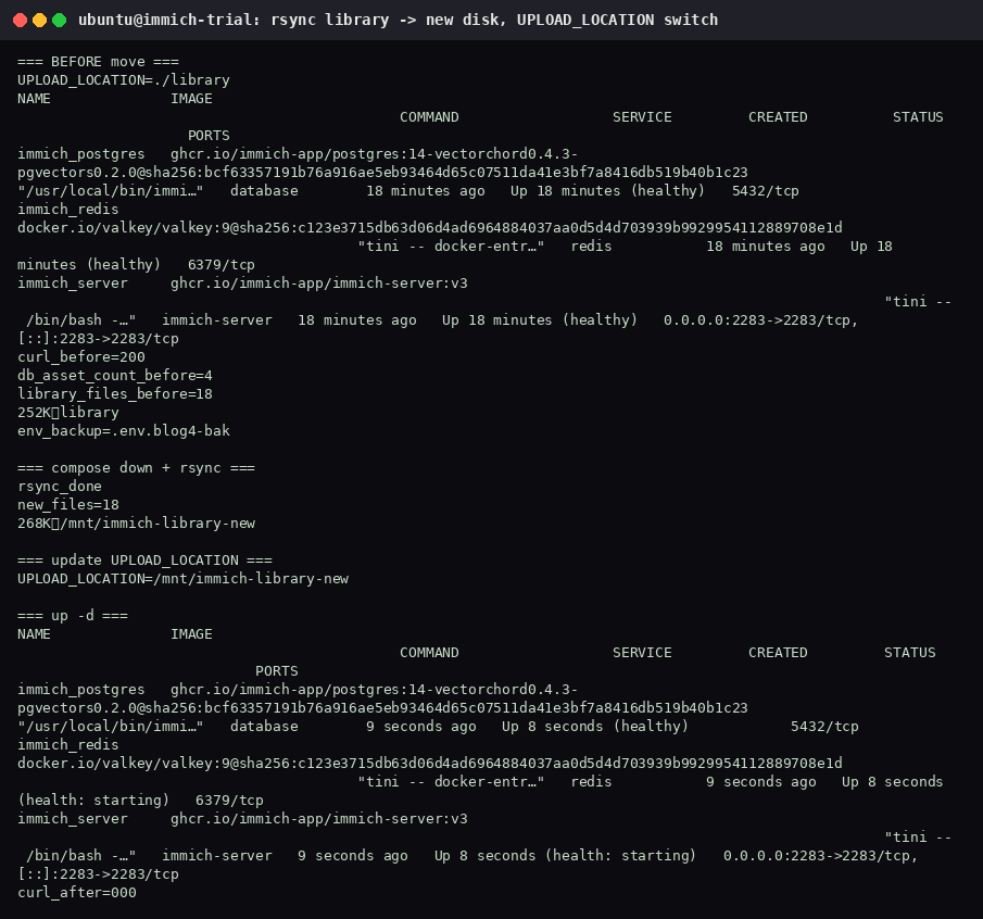 Terminal before and after moving the library: 18 files rsynced to /mnt/immich-library-new, UPLOAD_LOCATION updated, and curl 000 while the server was still starting.